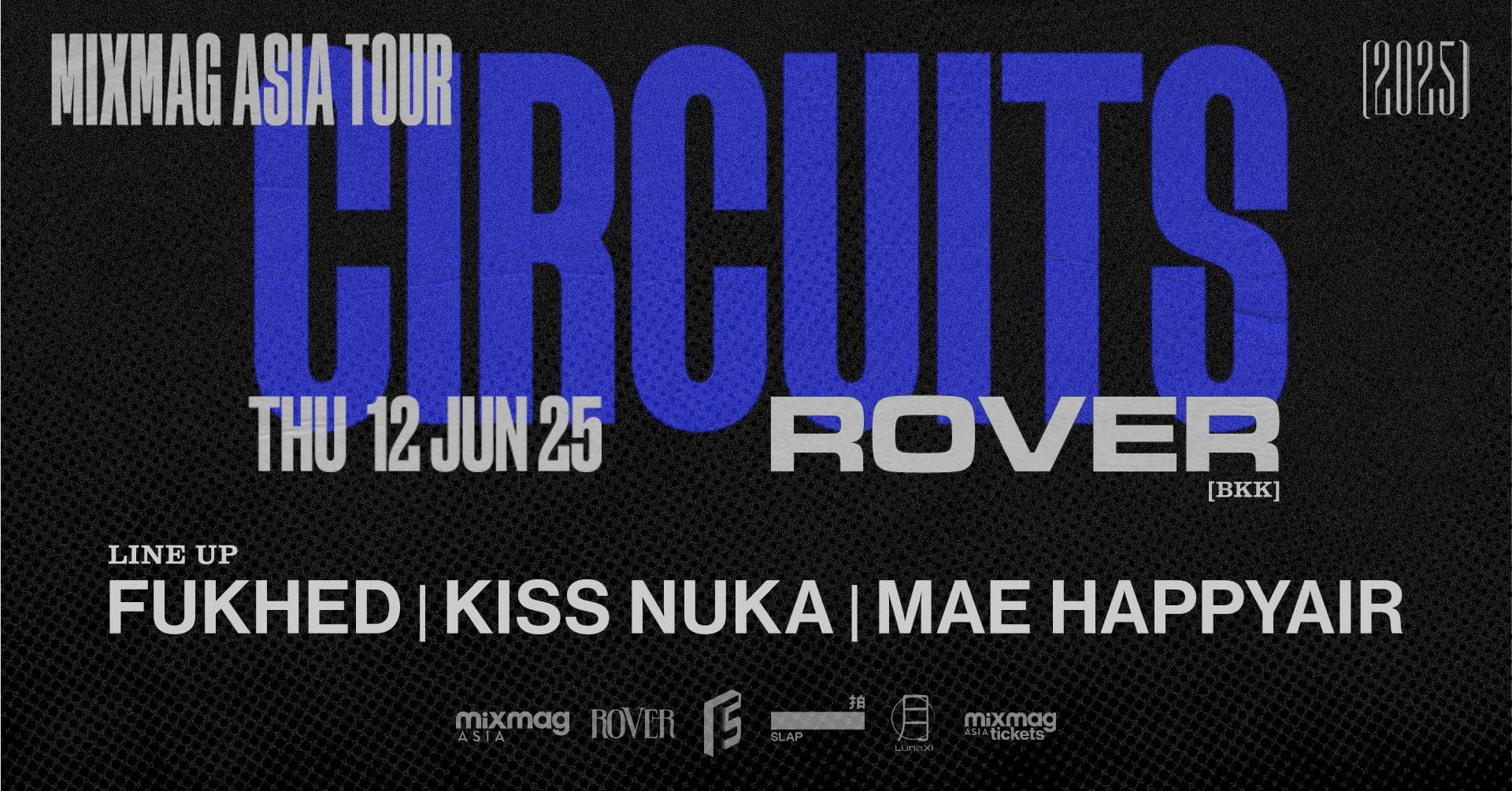 CIRCUITS: Blaq Lyte Rover (Bangkok)