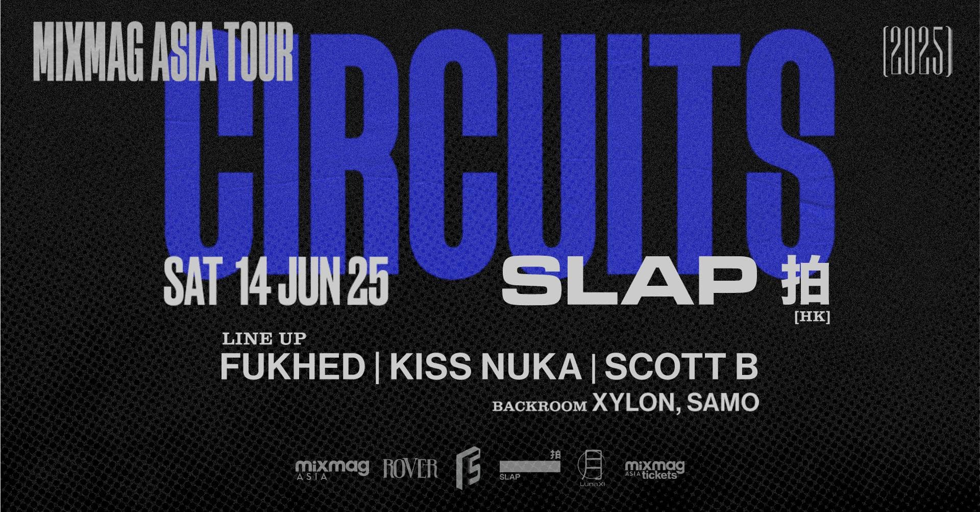CIRCUITS: SLAP 拍 (Hong Kong)